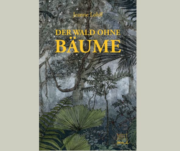 Buch - Der Wald ohne Bäume