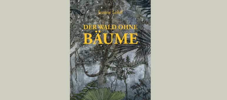 Buch - Der Wald ohne Bäume