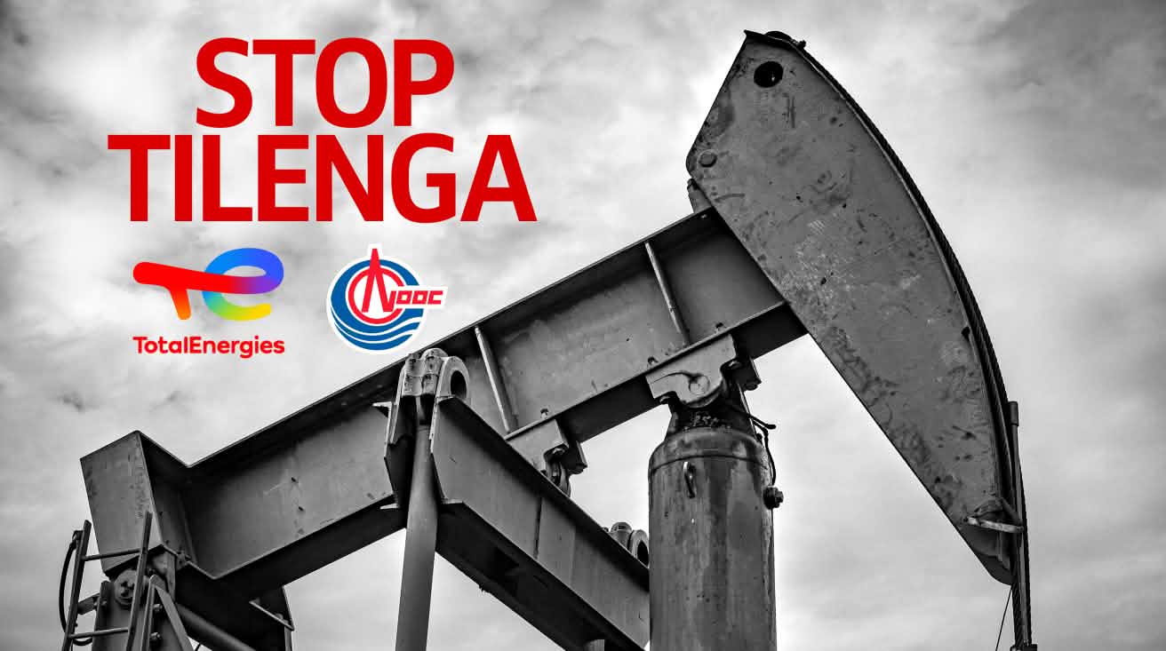 Stop Tilenga in Uganda